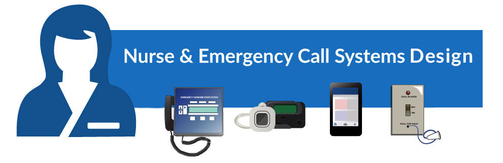 Nurse Call System Design | Emergency Communication System Design